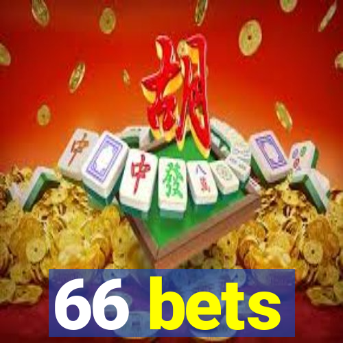 66 bets